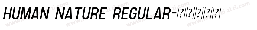 Human Nature Regular字体转换